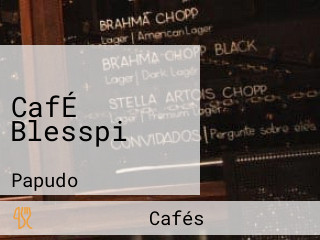 CafÉ Blesspi