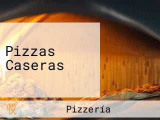 Pizzas Caseras