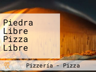 Piedra Libre Pizza Libre