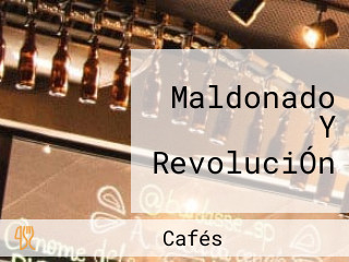 Maldonado Y RevoluciÓn