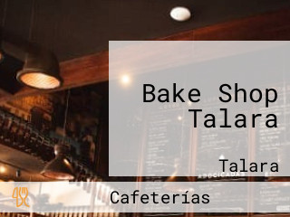 Bake Shop Talara