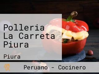 Polleria La Carreta Piura