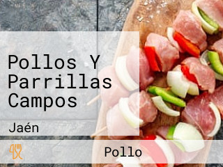 Pollos Y Parrillas Campos