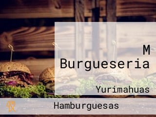 M Burgueseria