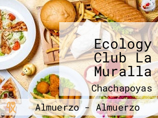 Ecology Club La Muralla