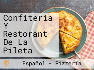 Confiteria Y Restorant De La Pileta