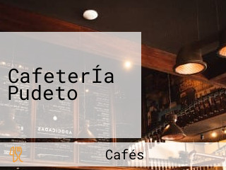 CafeterÍa Pudeto