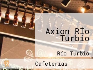 Axion RÍo Turbio