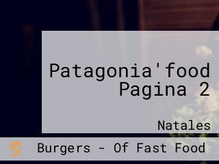 Patagonia'food Pagina 2