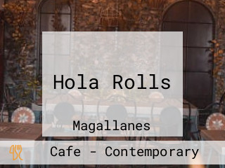 Hola Rolls