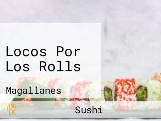 Locos Por Los Rolls