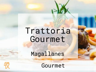 Trattoria Gourmet