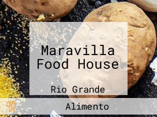 Maravilla Food House