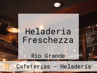 Heladeria Freschezza