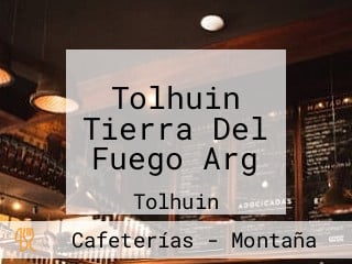 Tolhuin Tierra Del Fuego Arg