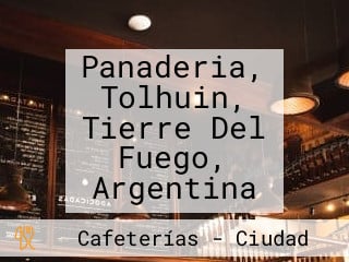 Panaderia, Tolhuin, Tierre Del Fuego, Argentina