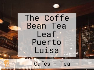 The Coffe Bean Tea Leaf Puerto Luisa