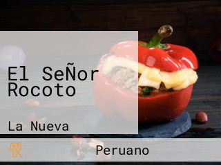 El SeÑor Rocoto