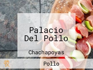 Palacio Del Pollo