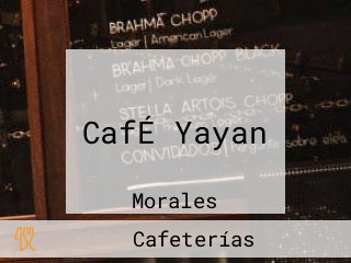 CafÉ Yayan