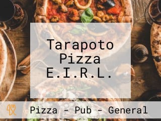 Tarapoto Pizza E.I.R.L.