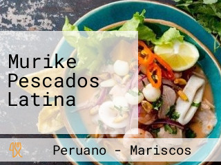 Murike Pescados Latina