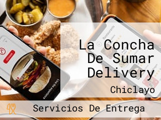 La Concha De Sumar Delivery