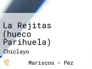 La Rejitas (hueco Parihuela)