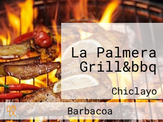 La Palmera Grill&bbq