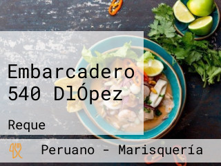 Embarcadero 540 DlÓpez