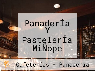 PanaderÍa Y PastelerÍa MiÑope