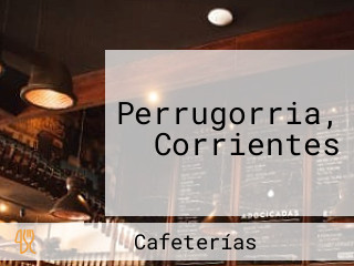 Perrugorria, Corrientes