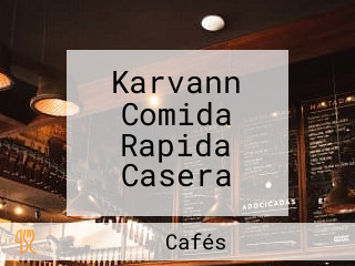 Karvann Comida Rapida Casera