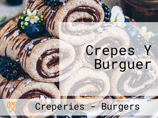 Crepes Y Burguer