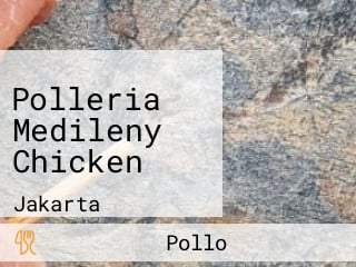 Polleria Medileny Chicken