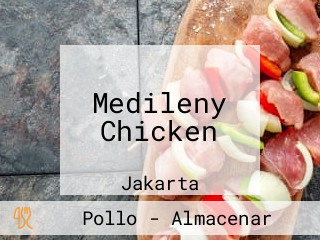 Medileny Chicken