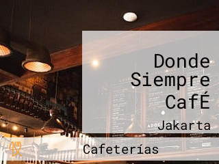 Donde Siempre CafÉ