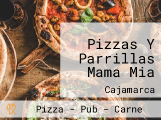 Pizzas Y Parrillas Mama Mia