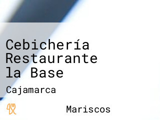 Cebichería Restaurante la Base