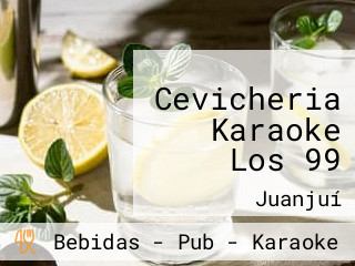 Cevicheria Karaoke Los 99