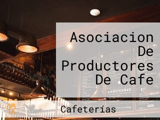 Asociacion De Productores De Cafe