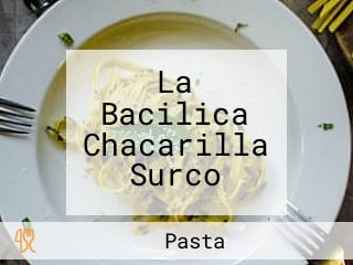 La Bacilica Chacarilla Surco