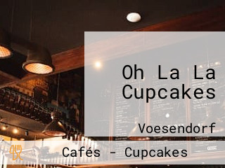 Oh La La Cupcakes