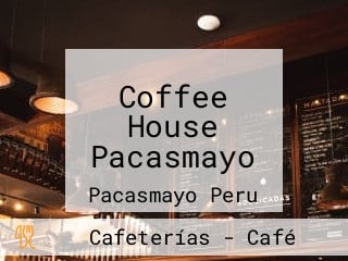 Coffee House Pacasmayo