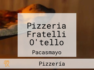 Pizzeria Fratelli O'tello