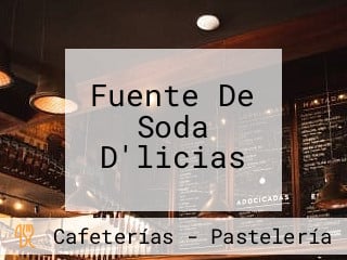 Fuente De Soda D'licias