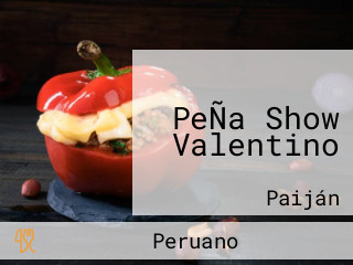 PeÑa Show Valentino