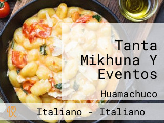 Tanta Mikhuna Y Eventos