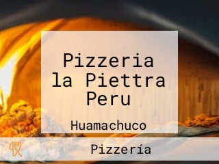 Pizzeria la Piettra Peru