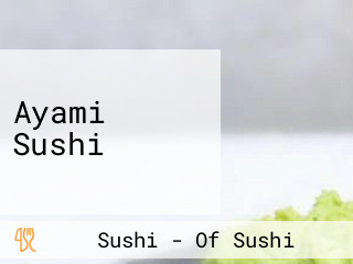 Ayami Sushi